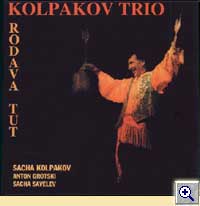 Kolpakov Trio - 'Rodava Tut'